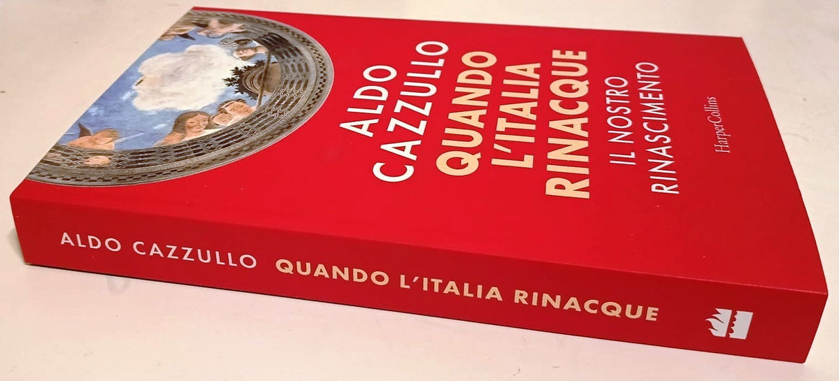 Quando l'Italia rinacque - Aldo Cazzullo - HarperCollins - 1a ed. - YFS64