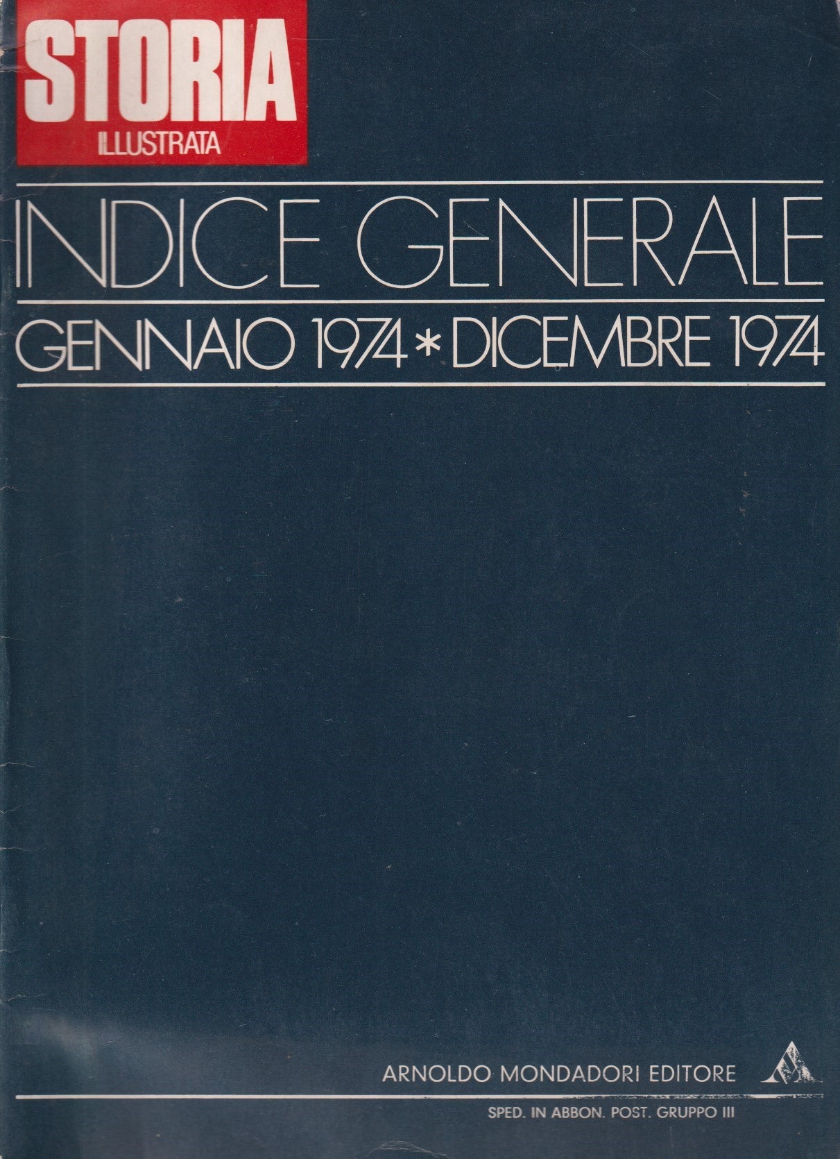 Rivista Storia illustrata fascia 200/299 - Mondadori - scegli il numero - XFS218