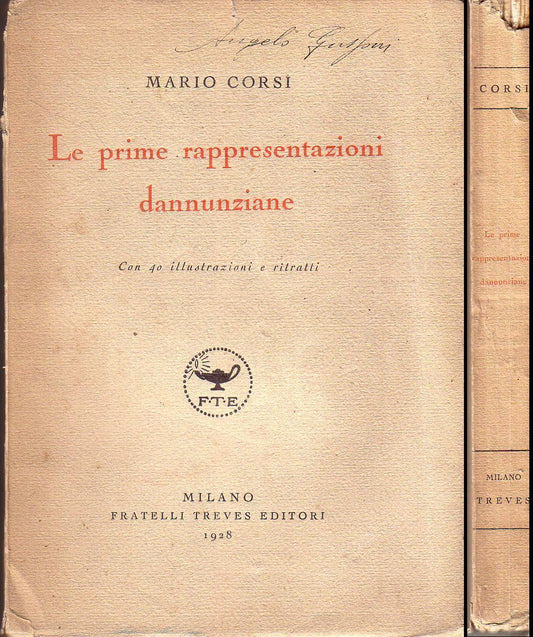 LH- LE PRIME RAPPRESENTAZIONI DANNUNZIANE - CORSI - TREVES--- 1928- B- ZFS319