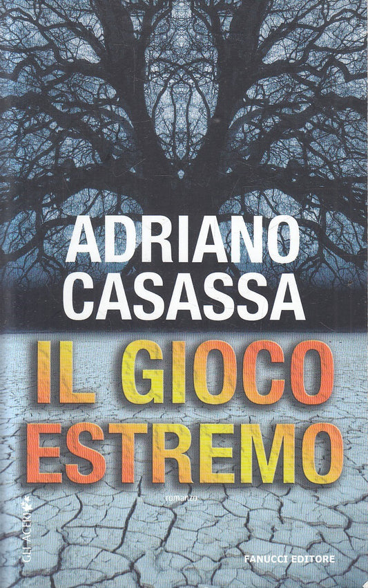 IL GIOCO ESTREMO - ADRIANO CASASSA - FANUCCI - B - JXS249