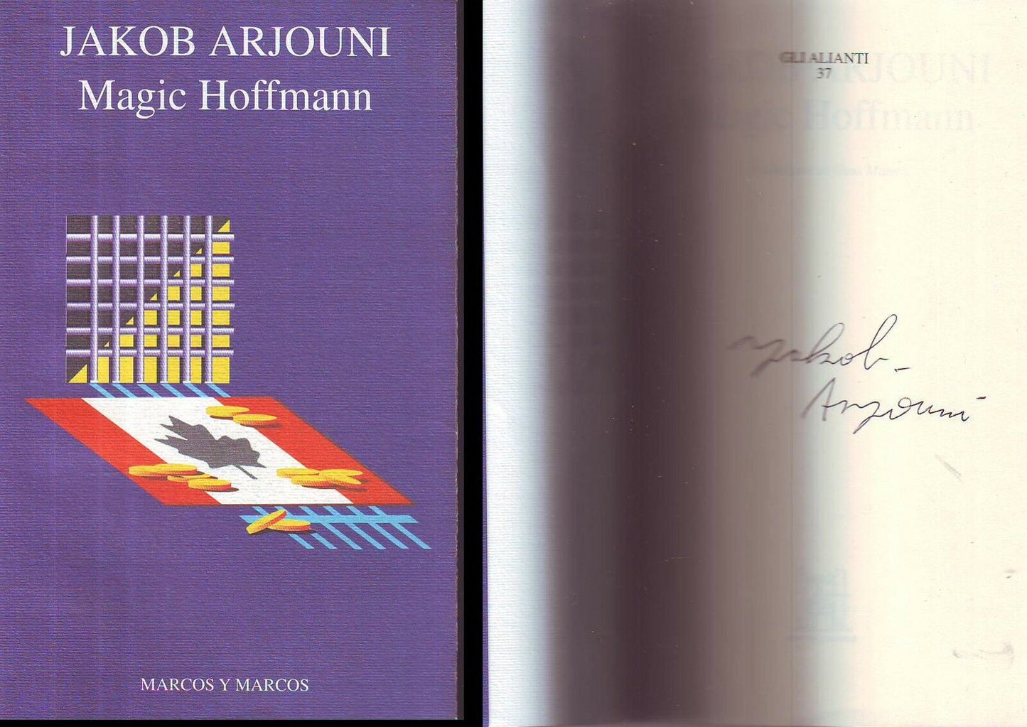 LZ- MAGIC HOFFMANN AUTOGRAFATO - ARJOUNI- MARCOS Y- GLI ALIANTI-- 1996- B- XFS57