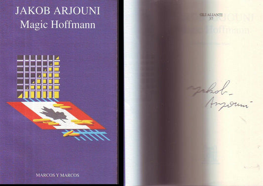 LZ- MAGIC HOFFMANN AUTOGRAFATO - ARJOUNI- MARCOS Y- GLI ALIANTI-- 1996- B- XFS57