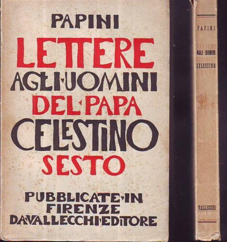 LH- LETTERE AGLI UOMINI DEL PAPA CELESTINO SESTO VI- PAPINI---- 1946- B- ZDS319A