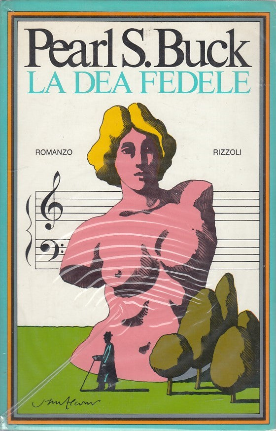 LN- LA DEA FEDELE- BUCK- RIZZOLI-- 1a ED.- 1972- CS- ZDS32