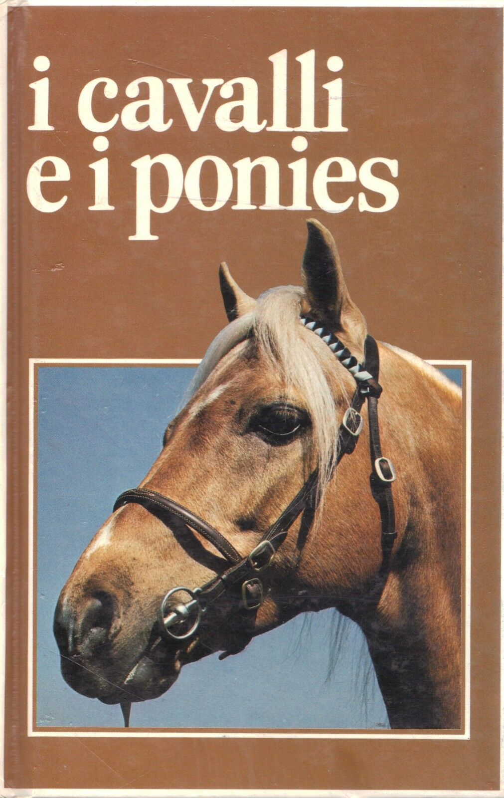 I Cavalli e i Ponies - Georgie Henschel Robert Owen - Vallardi - 1a ed. - ZFS223