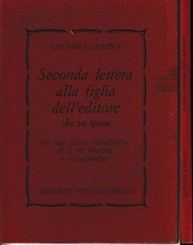 SECONDA LETTERA FIGLIA EDITORE VA SPOSA- CARUSO- BELFORTE--- 1990- B- ZFS319