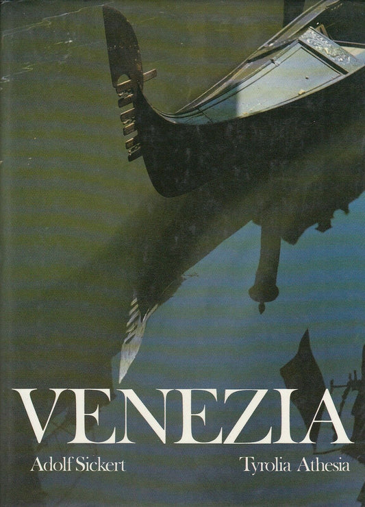 LT- VENEZIA GUIDA FOTOGRAFIE - SICKERT MACKOWITZ - ATHESIA - 1990 --- CS- ZFS490