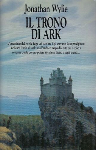 LF- IL TRONO DI ARK - JONATHAN WYLIE- NORD- FANTACOLLANA -- 1990- BS- ZFS460