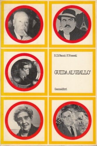 LZ- GUIDA AL GIALLO - DI VANNI - GAMMALIBRI -- 1a ED. - 1980- B- ZFS604