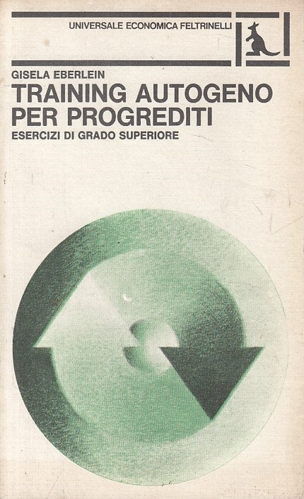 LS- TRAINING AUTOGENO PER PROGREDITI- EBERLEIN- FELTRINELLI--- 1977 - B - YFS661