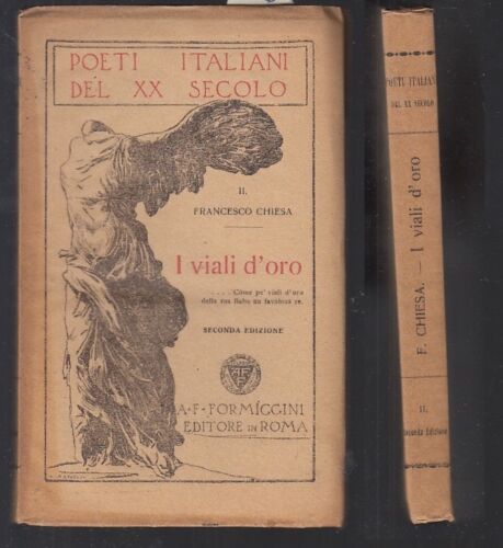 LH- POETI ITALIANI XX SECOLO I VIALI D'ORO- CHIESA- FORMIGGINI--- 1921- B-ZFS319