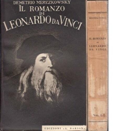 LS- ROMANZO DI LEONARDO DA VINCI - MEREZKOWSKY - BARION --- 1933 - B- ZFS627
