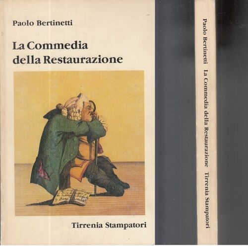 LN- LA COMMEDIA DELLA RESTAURAZIONE - BERTINETTI - TIRRENIA --- 1984 - B- ZFS319