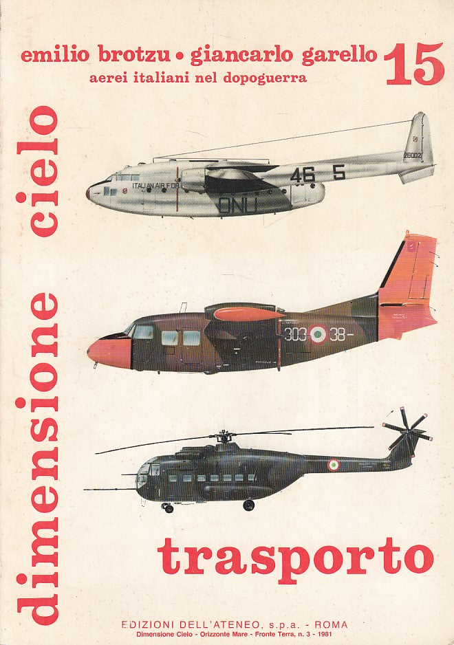 LZ- AEREI ITALIANI DOPOGUERRA DIMENSIONE CIELO -- ATENEO --- 1981 - B - YDS338