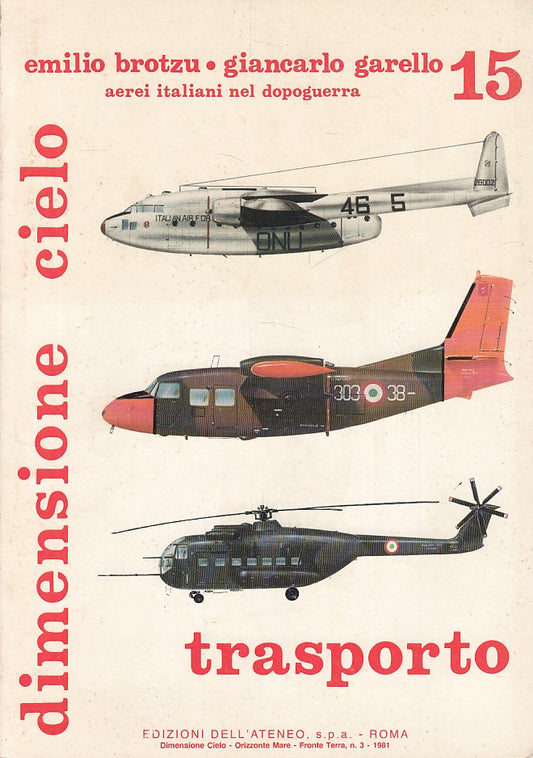 LZ- AEREI ITALIANI DOPOGUERRA DIMENSIONE CIELO -- ATENEO --- 1981 - B - YDS338
