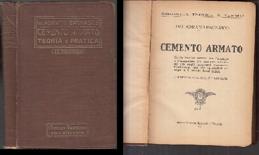 LZ- CEMENTO ARMATO TEORIA PRATICA - ANDREA BAGNASCO - VANNINI --- 1927- B- XFS34