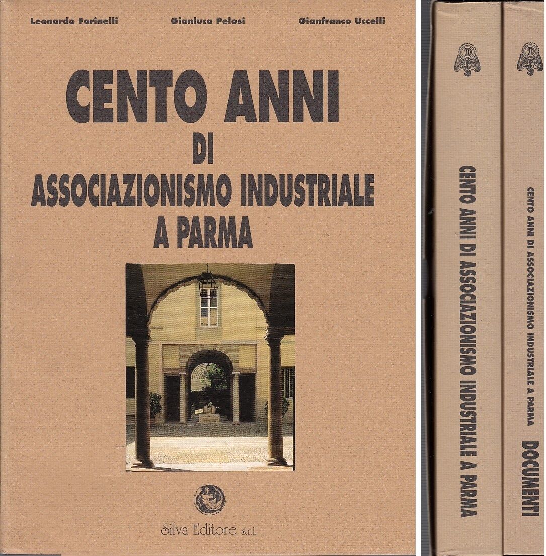 LZ- CENTO ANNI ASSOCIAZIONISMO PARMA DUE VOLUMI -- SILVA--- 1996- B- WPR319