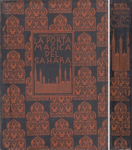 LV- LA PORTA MAGICA DEL SAHARA TRIPOLI GADAMES - PICCIOLI ---- 1934- BS- YDS271
