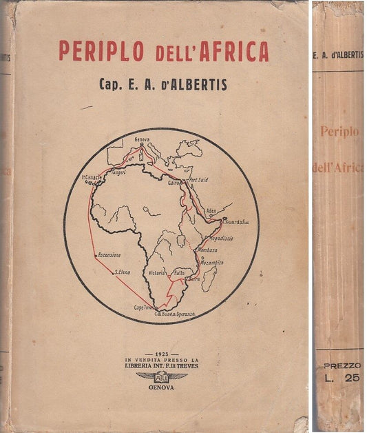 LS- PERIPLO DELL'AFRICA CARTINE - E.A. D'ALBERTIS - TREVES --- 1925 - B - YFS272