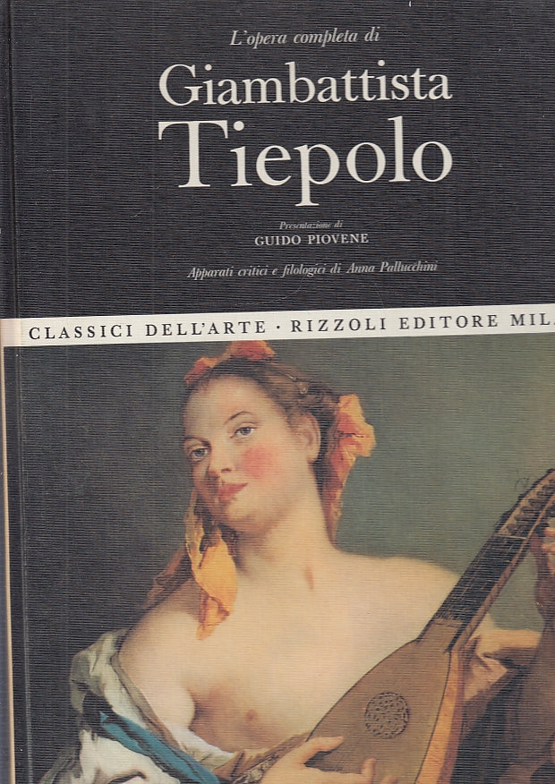 LT- CLASSICI DELL'ARTE N.25 GIAMBATTISTA TIEPOLO -- RIZZOLI ---- 1968 - C- YFS57