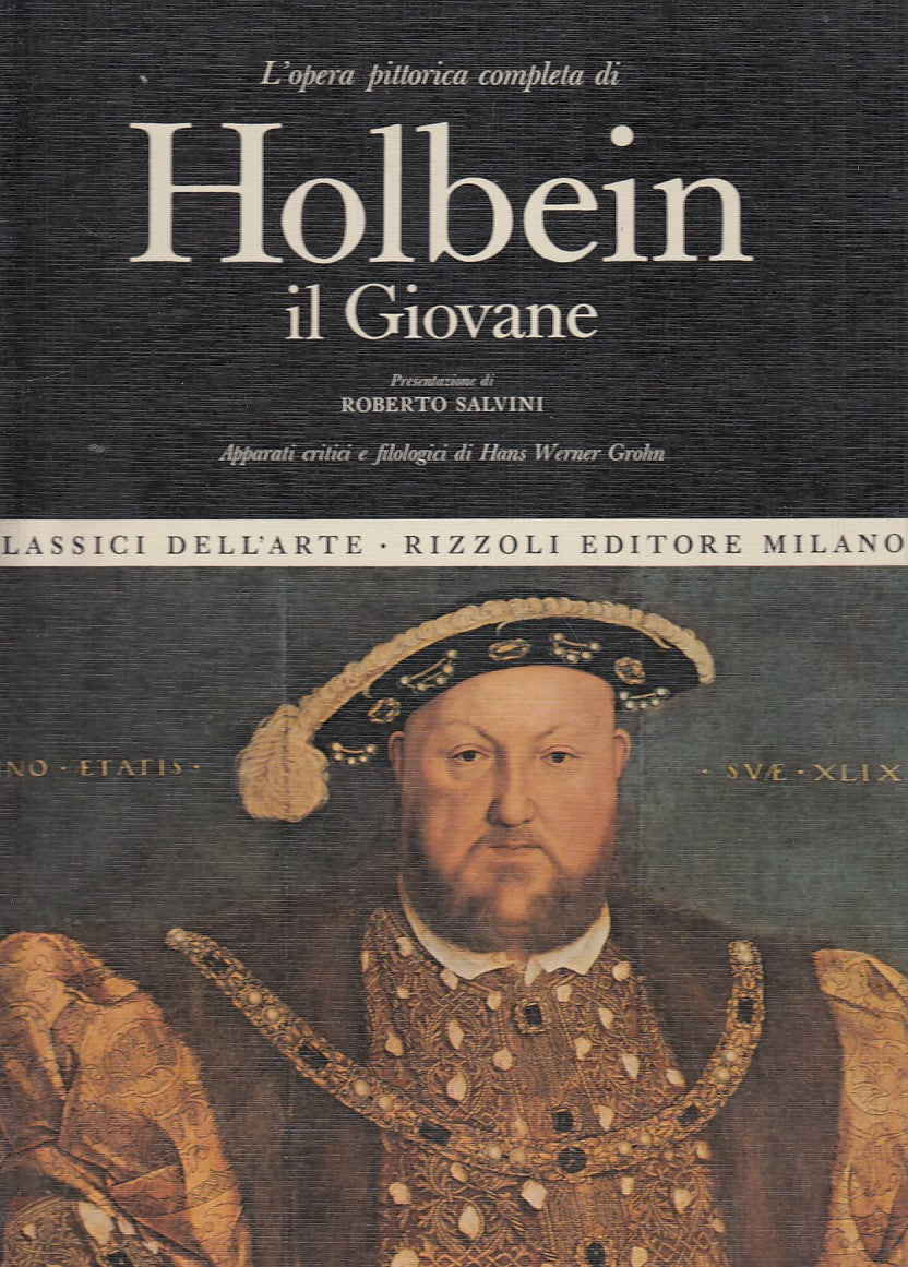 LT- HOLBEIN GIOVANE CLASSICI DELL'ARTE N.50-- RIZZOLI-- 1a ED.- 1971- C- YDS523