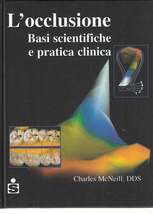 LZ- L'OCCLUSIONE SCIENZA TECNICA DENTISTICA - McNEIL---- 1999- C- ZFS517