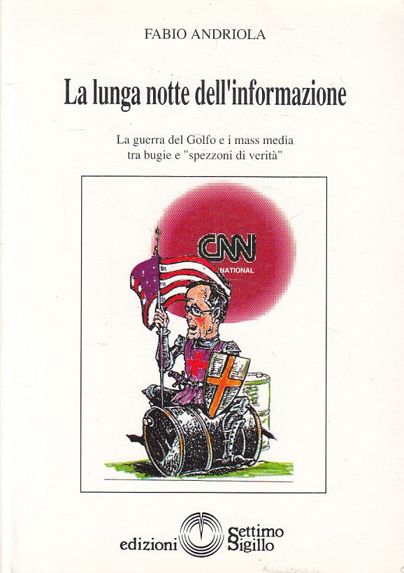 LS- LUNGA NOTTE INFORMAZIONE - ANDRIOLA - SETTIMO SIGILLO --- 1992 - B - YFS634