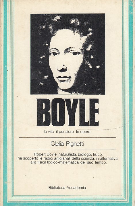 LZ- BOYLE VITA PENSIERO OPERE - PIGHETTI - ACCADEMIA --- 1978 - B - YDS418