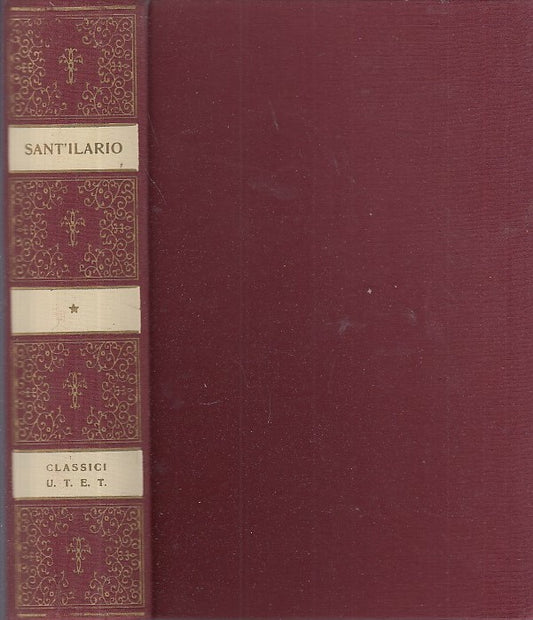 LS- CLASSICI DELLE RELIGIONI SANT'ILARIO -- UTET-- 1a ED.- 1971- C- YDS479
