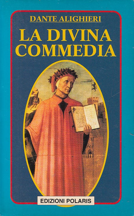 LN- LA DIVINA COMMEDIA - DANTE ALIGHIERI - POLARIS --- 1995 - B - YDS408