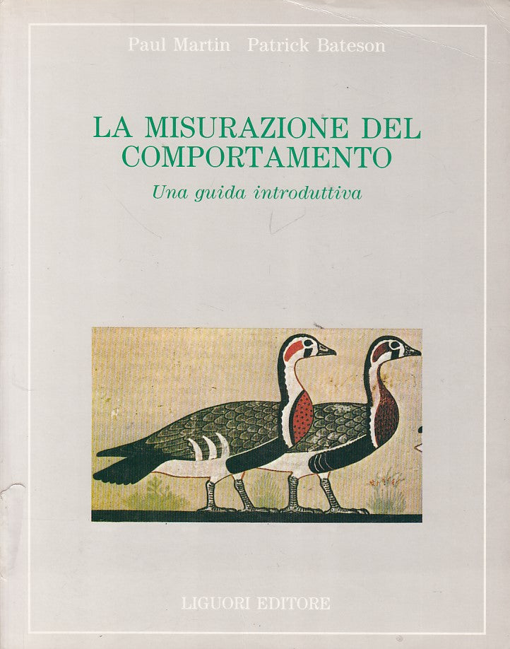 LZ- LA MISURAZIONE DEL COMPORTAMENTO - MARTIN - LIGUORI --- 1990 - B - YDS184