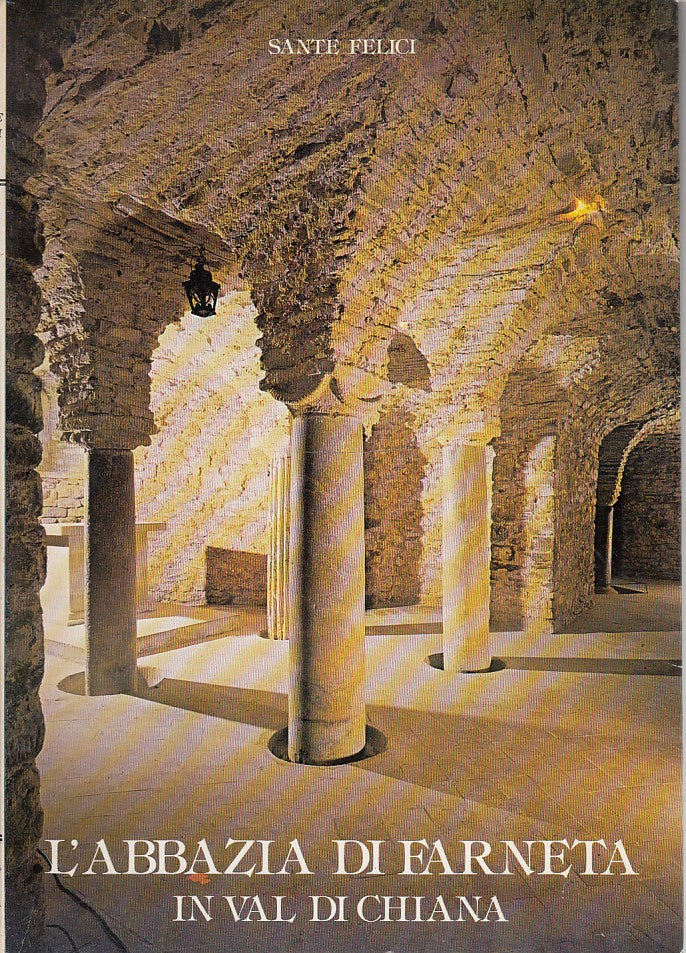 LT- L'ABBAZIA DI FARNETA IN VAL DI CHIANA- FELICI---- 1978- B- YDS413