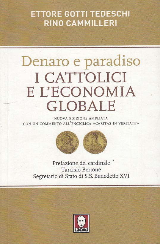 LZ- I CATTOLICI ECONOMIA GLOBALE- TEDESCHI CAMMILLERI- LINDAU--- 2010- B- YDS411