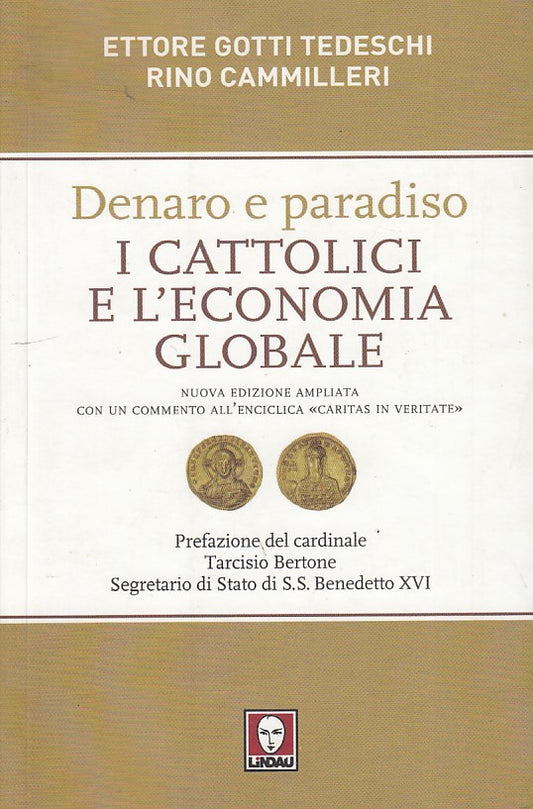 LZ- I CATTOLICI ECONOMIA GLOBALE- TEDESCHI CAMMILLERI- LINDAU--- 2010- B- YDS411