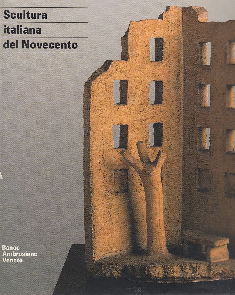 LT- SCULTURA ITALIANA DEL NOVECENTO- PIROVANO- ELECTA--- 1984- CS- ZDS660