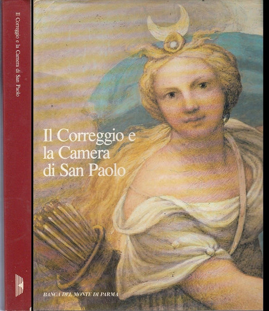 LT- IL CORREGGIO E LA CAMERA DI SAN PAOLO -- BANCA MONTE  --- 1988 - CS - WPR319