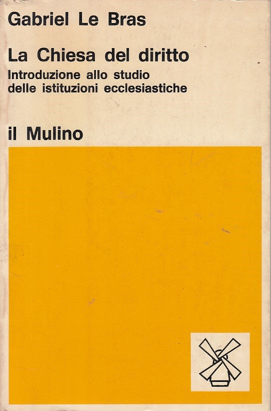 LS- LA CHIESA DEL DIRITTO - LE BRAS - MULINO - STORIOGRAFIA -- 1976 - B - YDS407