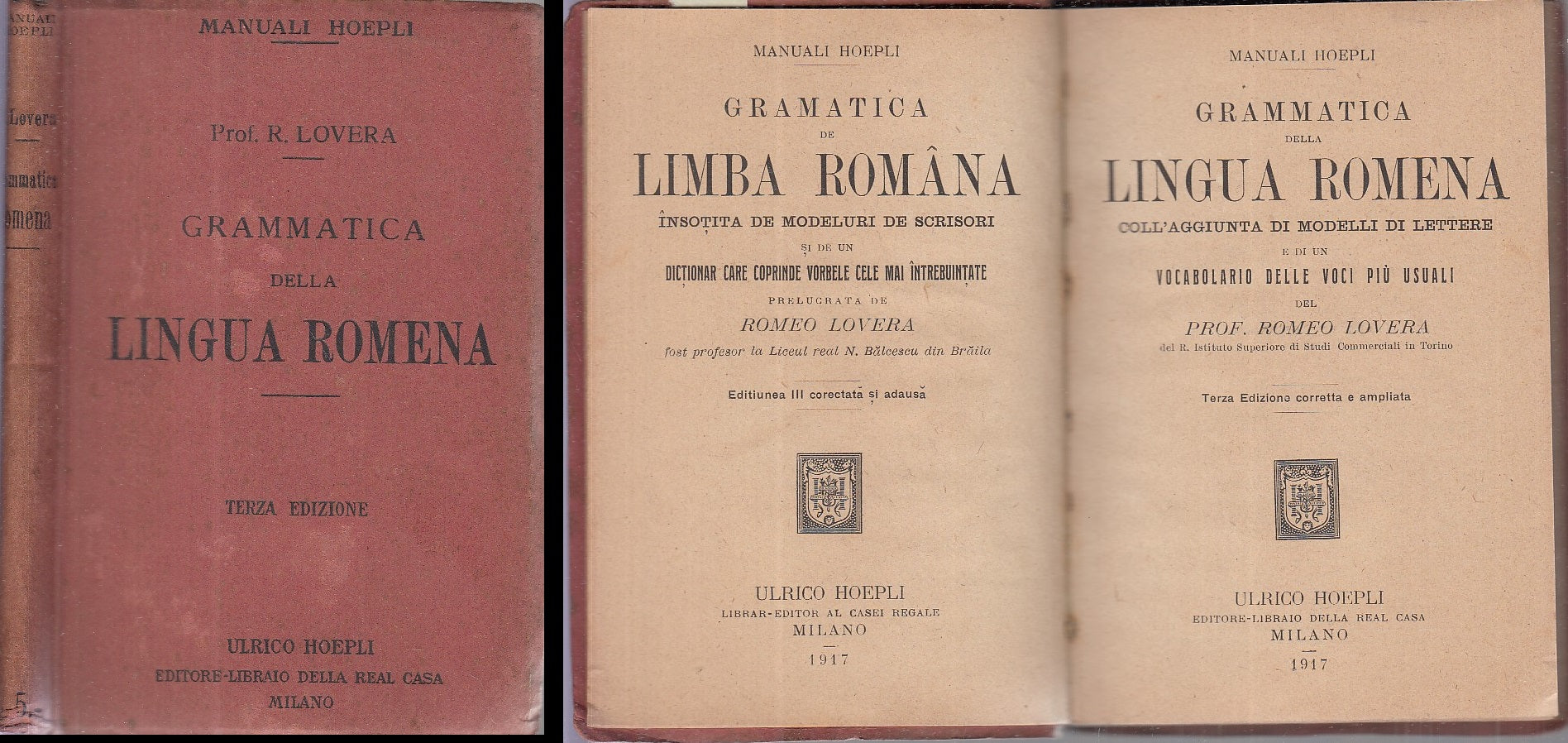 LH- GRAMMATICA DELLA LINGUA ROMENA - LOVERA - HOEPLI -- 3a ED. - 1917- C- ZDS636