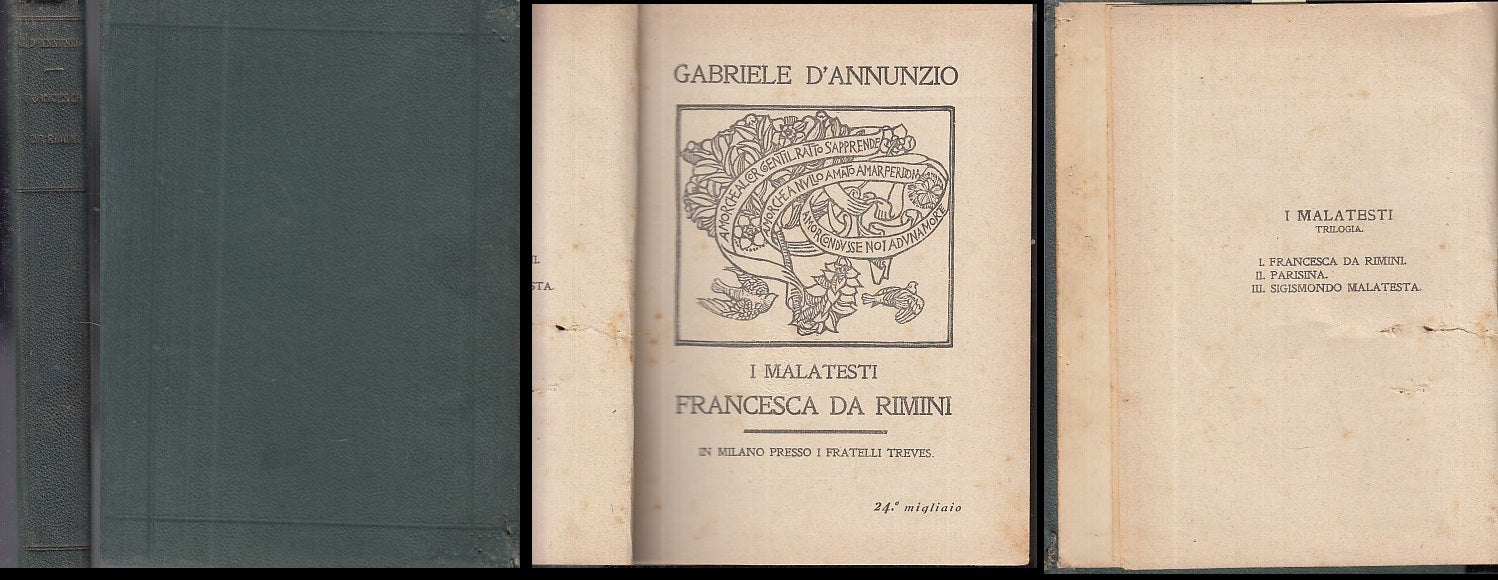 LN- I MALATESTI FRANCESCA DA RIMINI - D'ANNUNZIO - TREVES --- 1922 - C - ZDS646