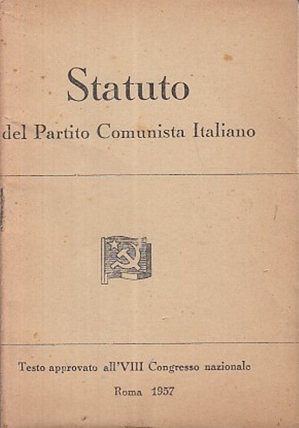 LZ- STATUTO DEL PARTITO COMUNISTA ITALIANO -- VIII CONGRESSO--- 1957- S- YDS470