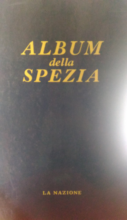 LZ- ALBUM DELLA SPEZIA LA NAZIONE RACCOLTA 39 VOL- BATINI---- 1983- C- YDS439