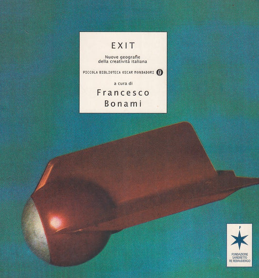 LZ- EXIT GEOGRAFIE CREATIVITA' ITALIANA- BONAMI- MONDADORI--- 2002- B- YDS447