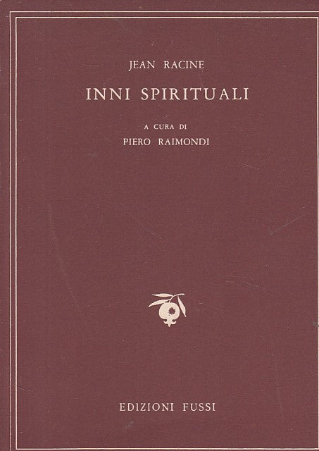 LN- INNI SPIRITUALI - JEAN RACINE - FUSSI - MELAGRANO -- 1958 - B - YDS192