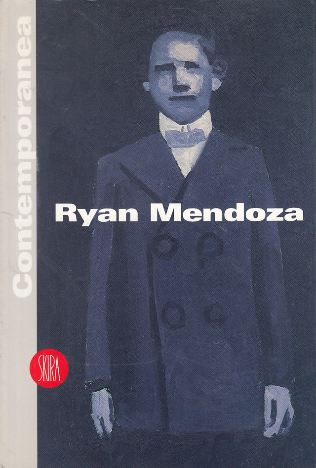 LT- RYAN MENDOZA CONTEMPORANEA MOSTRA - BELLI - SKIRA --- 2000 - B - YDS192
