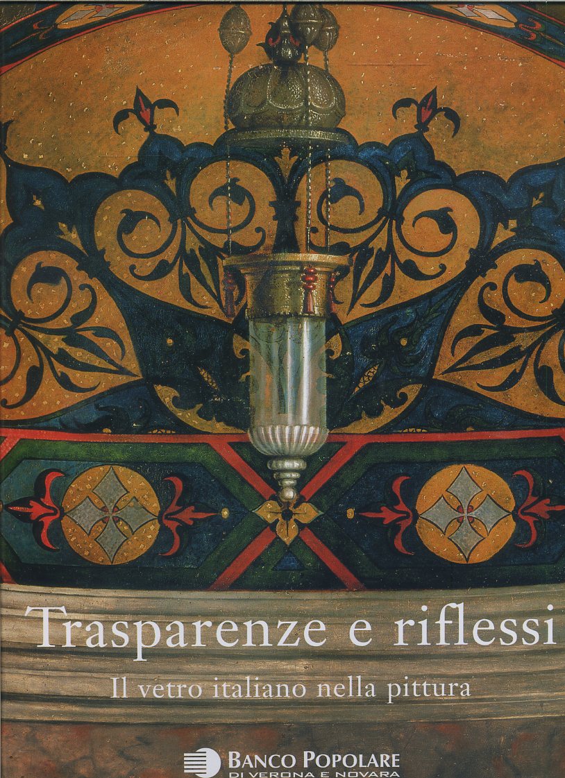 LT- TRASPARENZE RIFLESSI VETRO ITALIANO PITTURA -- BPV VERONA--- 2006- B- YDS448