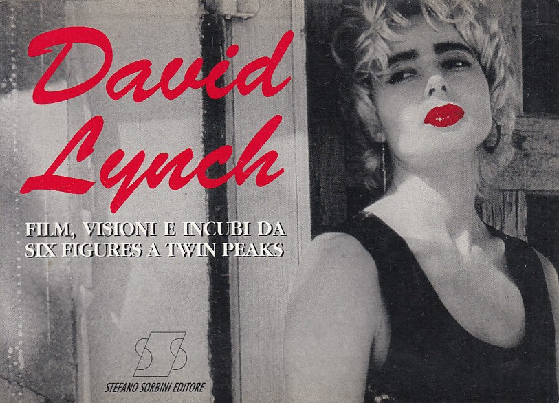 LZ- DAVID LYNCH FILM VISIONI INCUBI TWIN PEAKS -- SORBINI --- 1991 - B - YDS420