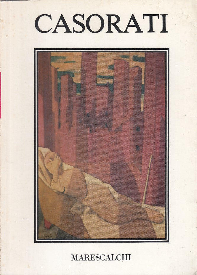 LZ- FELICE CASORATI 1883/1963 -- MARESCALCHI - MAESTRI -- 1986 - B - YDS420