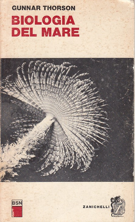 LZ- BIOLOGIA DEL MARE - THORSON - ZANICHELLI - BSN -- 1974 - B - YDS420