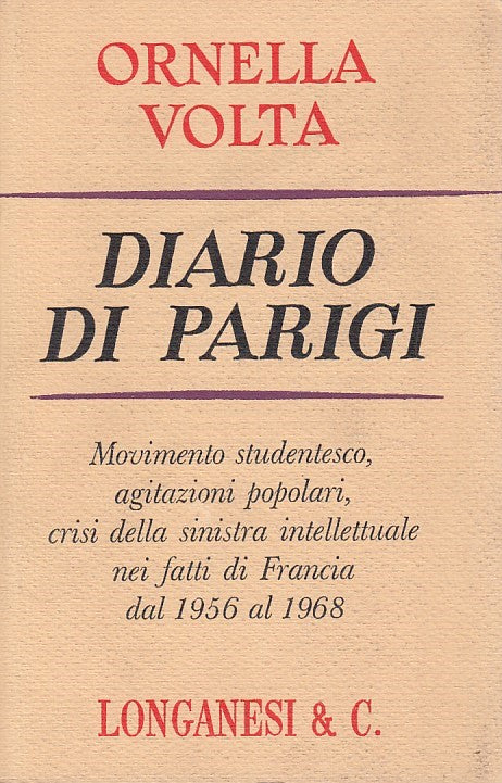 LZ- DIARIO DI PARIGI 1956/1968 - VOLTA - LONGANESI --- 1969 - B - YDS425