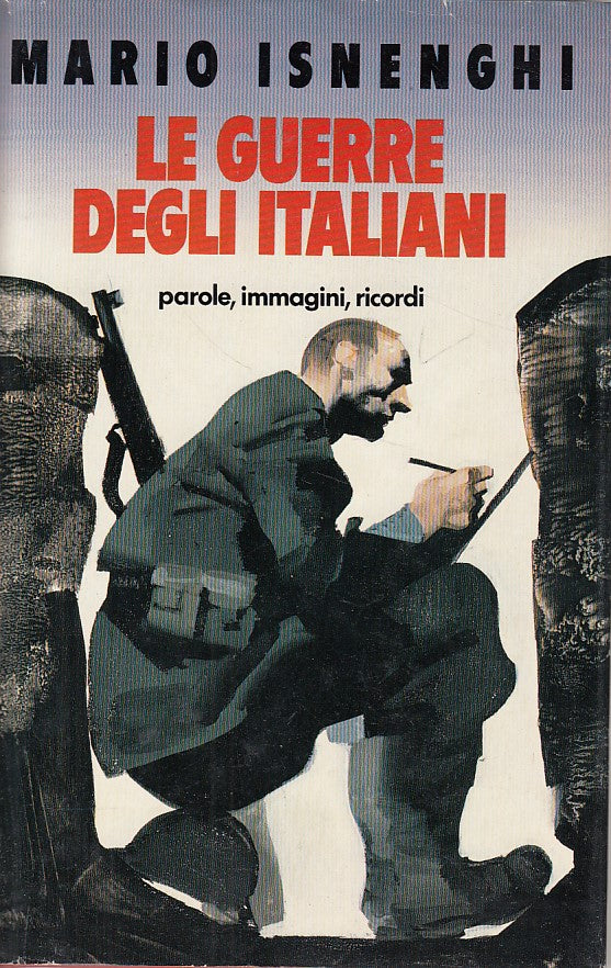 LS- LE GUERRE DEGLI ITALIANI - MARIO ISNENGHI - CDE --- 1989 - CS - YDS427